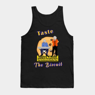 taste the biscuit Tank Top